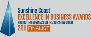 Sunshine Coast Excellence in Business Awards	2011 Finalist